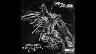 Rob Zombie  Demonoid Phenomenon  Spookshow International Live [upl. by Bonita]