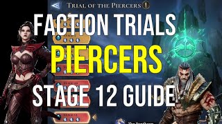 The Piercers Faction Trials Stage 12 Guide  Watcher of Realms [upl. by Ateuqahs]