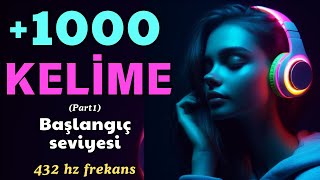 Uyurken İngilizce Öğren  432 frekans hz  İngilizce günlük kelime dinleme egzersizi  ASMR Part1 [upl. by Allemaj]