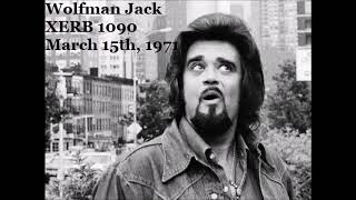 Wolfman Jack  XERB 1090 March 15th 1971 [upl. by Sudnor]