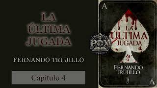 Audiolibro  La Última Jugada  Capítulo 4 [upl. by Wolford545]