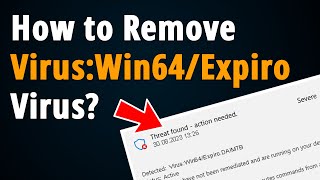 How to Remove Win64Expiro Win32Expiro  Easy Tutorial [upl. by Hanahsuar]