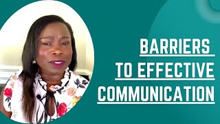 Barriers To Effective Communication In The Workplace [upl. by Artened]