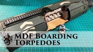 MDF Boarding Torpedoes Model Review  Scorched Earth Terrain  Termite Drill [upl. by Gunter]