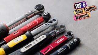 Best Torque Wrench of 2024 Top 5 Torque Wrenches Expert Picks for You [upl. by Hazeefah]