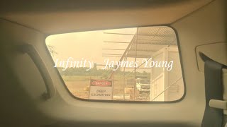 Infinity  Jaymes Young Slowed  Reverb [upl. by Enileuqcaj812]