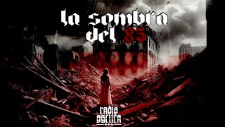 La sombra del 85  Relatos de terror [upl. by Hayilaa414]