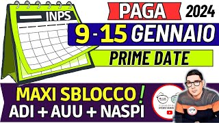 UFFICIALE INPS PAGA 15 GENNAIO ⚡PRIMI PAGAMENTI 2024 DATE ANTICIPI ➡ ADI AUU ISEE BONUS PENSIONI 730 [upl. by Otreblif]