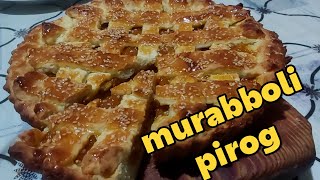 OSON VA TEZ TAYYOR BO‘LADIGAN JUDA HAM MAZALI MURABBOLI PIROG TAYYORLASH🥧 [upl. by Ainitsirk]