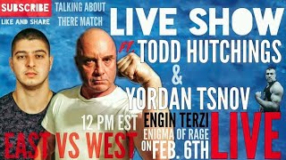 East vs West with Todd Hutchings and Yordan Tsonev [upl. by Winser]