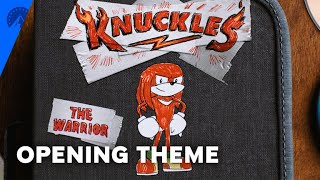 Knuckles  “The Warrior” Opening Title Sequence  Paramount [upl. by Belle519]