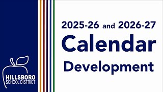 202526 and 202627 Calendar Development Presentation Hillsboro School District [upl. by Wendie]