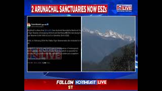 Arunachals Namdapha National Park and Kamlang Wildlife Sanctuary Declared as EcoSensitive Zones [upl. by Behlau]