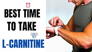 Best Time to Take L Carnitine [upl. by Neelrihs525]