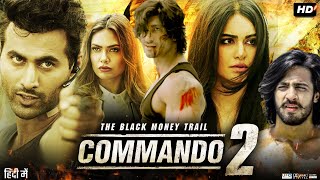 Commando 2 Full Movie  Vidyut Jammwal Adah Sharma Freddy Daruwala Esha Gupta  Review amp Facts [upl. by Kassey]