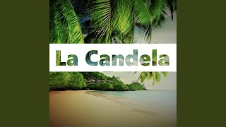 La Candela [upl. by Nirat]