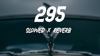 295  sidhu moose wala  295 slowed  reverb 295 song bass boosted lyrics [upl. by Elinet]