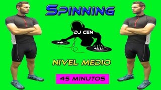 SPINNING 2017 Sesión Completa de 45 Minutos  Gym Music MIX By Dj CEN  135  150BPM  Nivel Medio [upl. by Converse894]