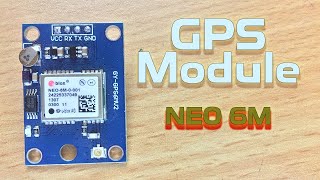 NEO 6M GPS Module with Arduino  Introduction Video [upl. by Rubina]