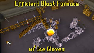 How to EFFICIENTLY Blast Furnace w Ice Gloves [upl. by Paolo]