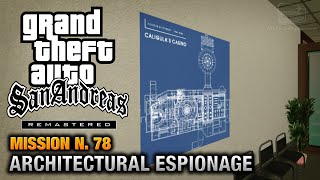 GTA San Andreas Remastered  Mission 78  Architectural Espionage Xbox 360  PS3 [upl. by Durno754]