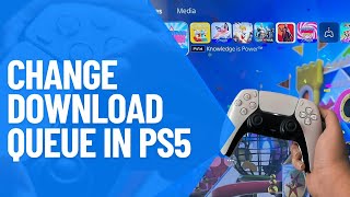 How to Change Download Queue in PS5 Quick and Easy [upl. by Aelahc364]