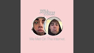 We Met On The Internet [upl. by Fatimah800]