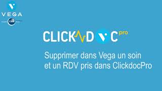 Supprimer dans VEGA un rendezvous pris dans CLICKDOCPRO [upl. by Ybur]