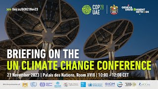 Briefing on the UN Climate Change Conference COP28 [upl. by Valiant]