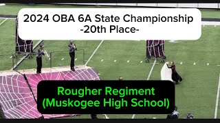 Rougher Regiment Muskogee High School WEB OF LIES 2024 OBA 6A State Championship 20th Place [upl. by Oglesby378]