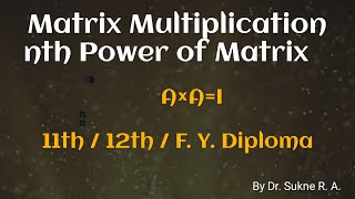 Matrix Multiplication  nth Power Of Matrix maths 12th mathematics fydiploma diplomaengineering [upl. by Imef]