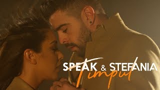 SPEAK amp STEFANIA  Timpul  Official Video [upl. by Andrel669]