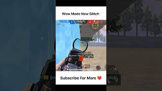 Wow mode new glitch bgmi mobilegami pubgmobile mobilegam battleroyalegame pubg mobilegamimg [upl. by Meagan681]