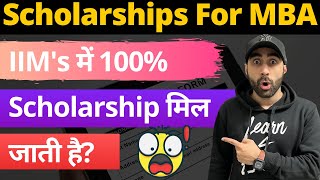 IIMs Scholarship  Best Scholarships Available for Top B Schools [upl. by Denni813]