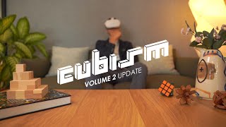 Cubism  Volume 2 Update [upl. by Mollie440]