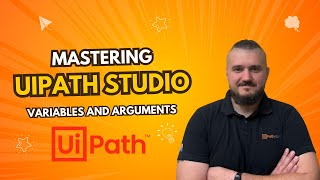 Mastering Variables and Arguments in UiPath – Essential Automation Basics Explained [upl. by Wilkison]