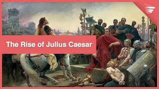 The Rise of Julius Caesar From Patrician to Power [upl. by Swenson812]