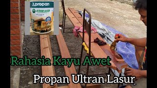 CARA MLITUR KAYU MENGGUNAKAN PROPAN ULTRAN LASUR  PLITUR KAYU EKSTERIOR DAN DECK [upl. by Aneram659]