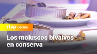 Los moluscos bivalvos en conserva y sus beneficios para la salud  Saber Vivir  RTVE Cocina [upl. by Darda]