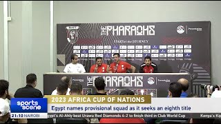 Egypt names provisional AFCON squad as it seeks an eighth title [upl. by Carlynne]