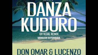 Danza Kuduro Remix Version Extendida  Don Omar Ft Lucenzo amp Daddy Yankee amp Arcangel amp Akon [upl. by Lexie]