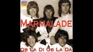 Ob la di ob la da Marmalade [upl. by Bayless268]