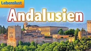 Andalusien – die ultimative ErlebnisRundreise der Spitzenklasse mit Lebenslust [upl. by Sucam557]