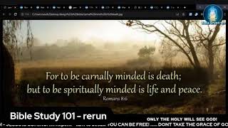 TO BE CARNALLY MINDED IS DEATH  RERUN [upl. by Fries169]