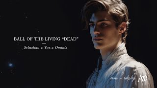 ⚜️Sebastian amp Ominis The Ball of the Living Dead — ASMR RP [upl. by Lashondra]