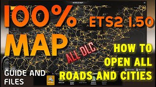 How to open 100 map in ETS2 Full Map Discovered Guide and files  ETS2 150 [upl. by Lorianna644]