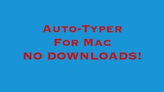 How to make an AutoTyper for Mac  No Download Necessary [upl. by Drolyag]