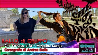 Che to dico a fa  Angelina Mango  coreo Andrea Stella  GiPiDance by Gabriella Parisi [upl. by Aeirdna]