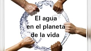 El agua en el planeta de la vida  Geografía [upl. by Umeh]