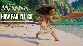 How Far I’ll Go by Auliʻi Cravalho Moana Original Motion Picture Soundtrack [upl. by Izawa732]